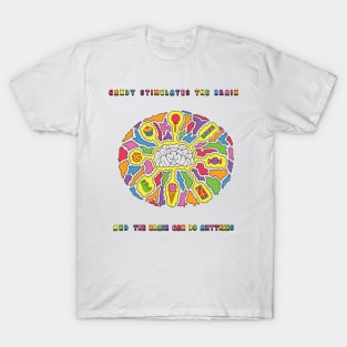 Candy Stimulates the Brain T-Shirt